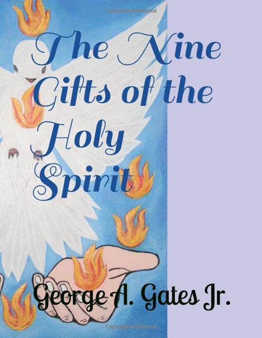 The Nine Gifts of the Holy Spirit