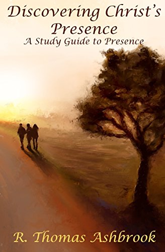 Discovering Christ's Presence: A Study Guide to Presence - 5124