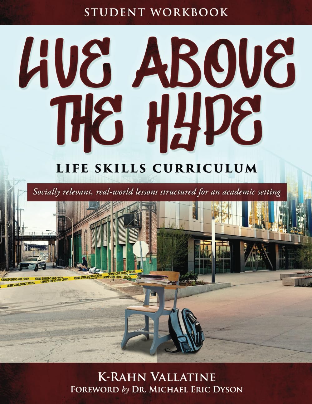 Live Above the Hype Life Skills Student Workbook - 2635