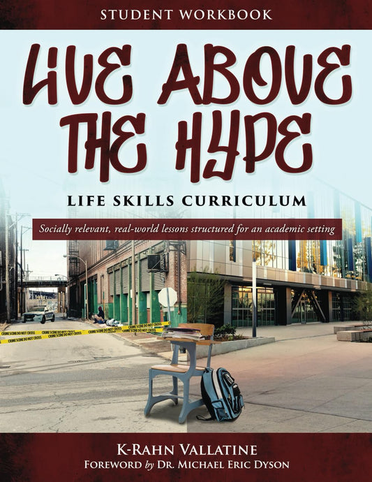 Live Above the Hype Life Skills Student Workbook - 2635