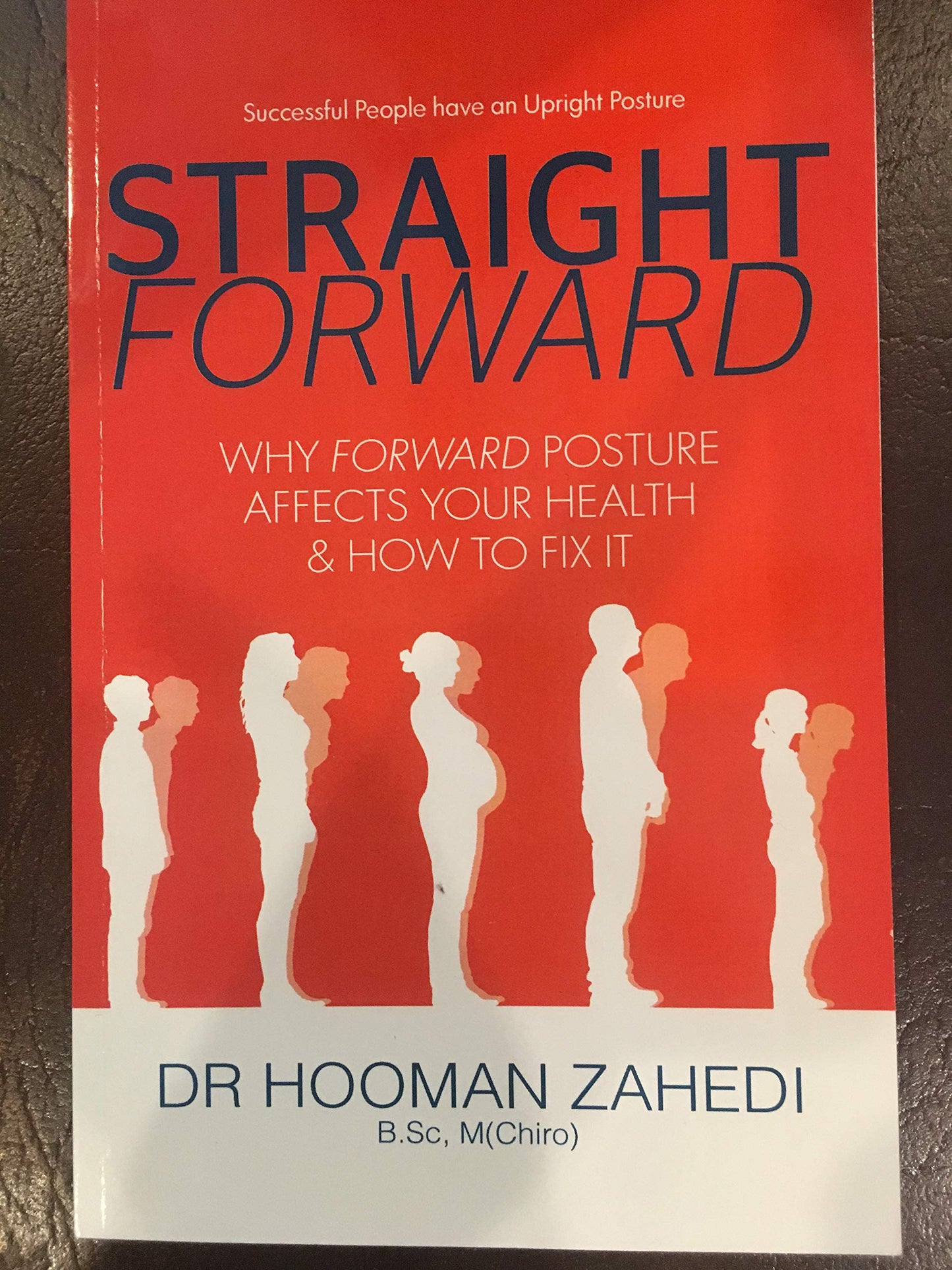 Straight Forward....Why Forward Posture Affects Your Health & How to Fix It