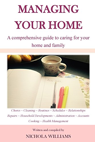 Managing Your Home: A Comprehensive guide to caring for your home and family (NobleWife Attributes) - 2594