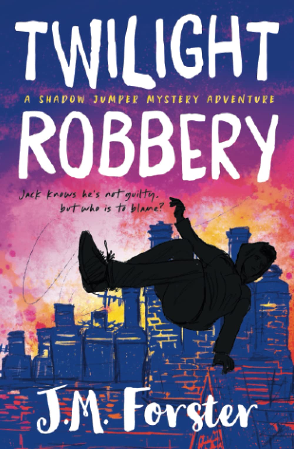 Twilight Robbery: A Shadow Jumper Mystery Adventure - 9520