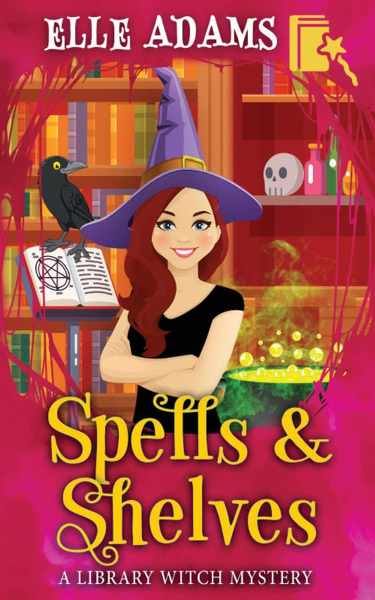 Spells & Shelves (A Library Witch Mystery) - 9832