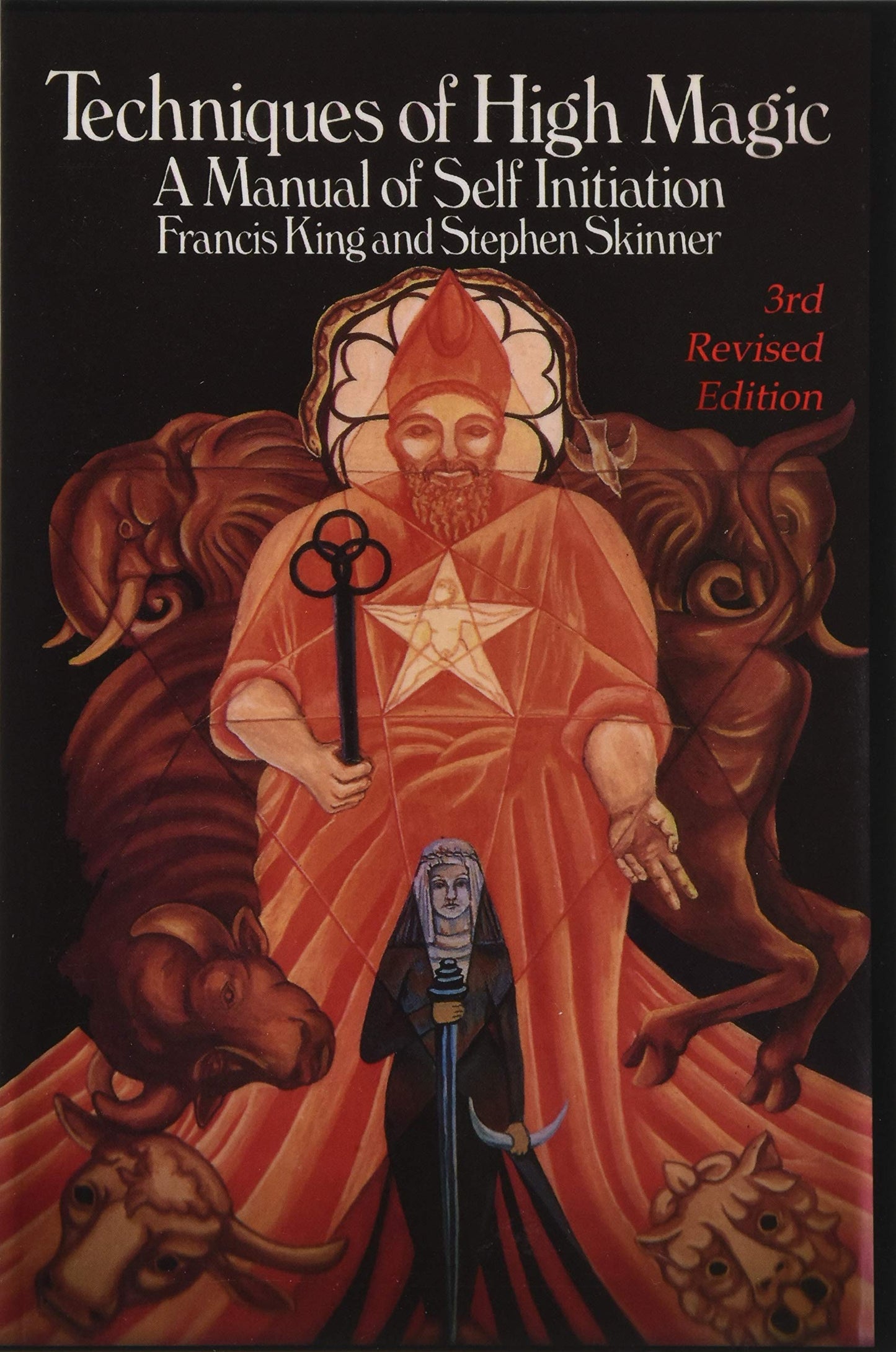Techniques of High Magic: A Manual of Self-Initiation - 4231