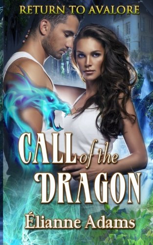 Call of the Dragon (Return to Avalore)