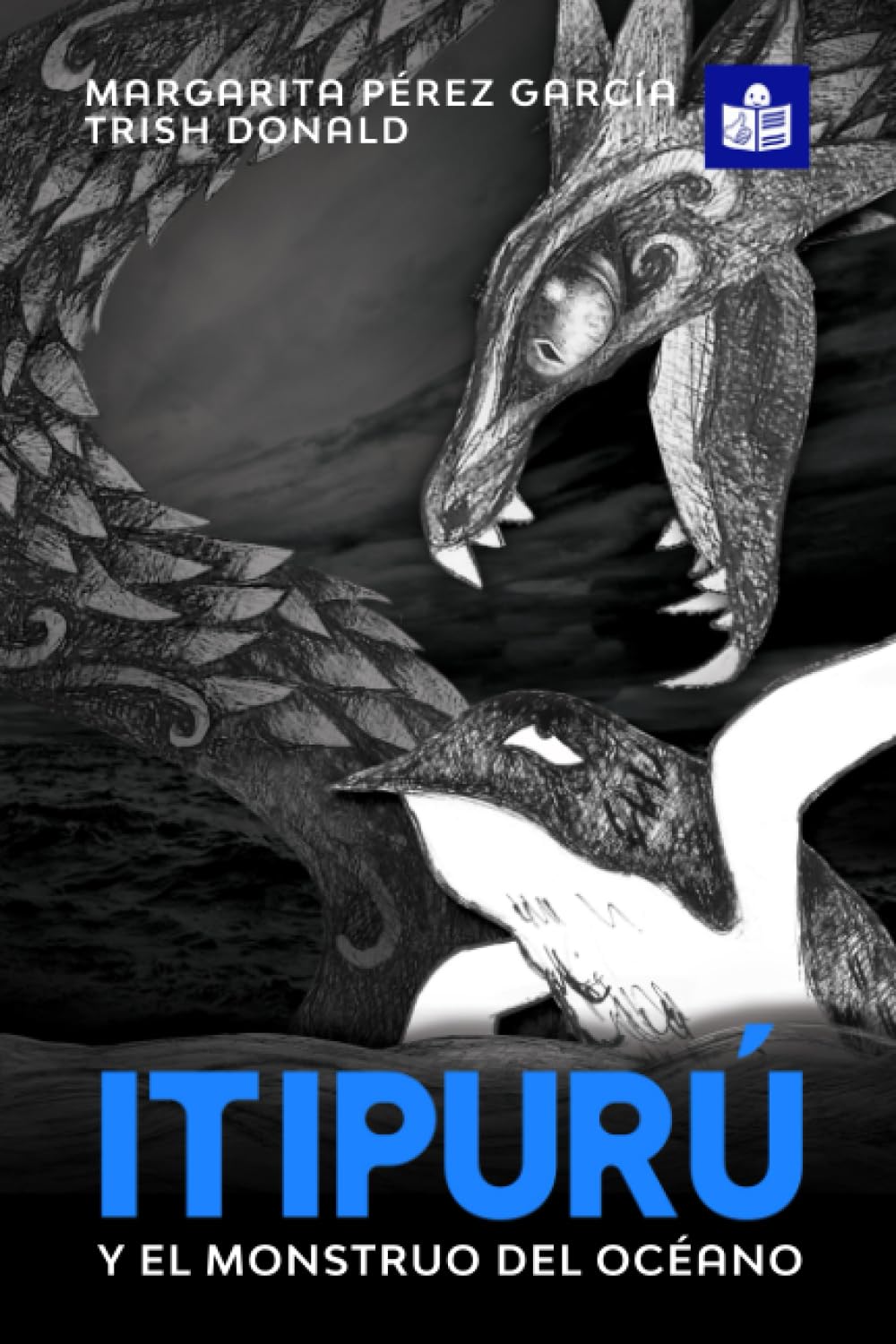 Itipurú y el monstruo del océano: Spanish-English in Easy-to-Read format (Spanish Edition)