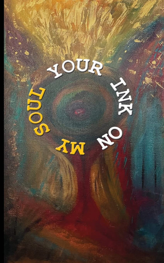 Your Ink On My Soul