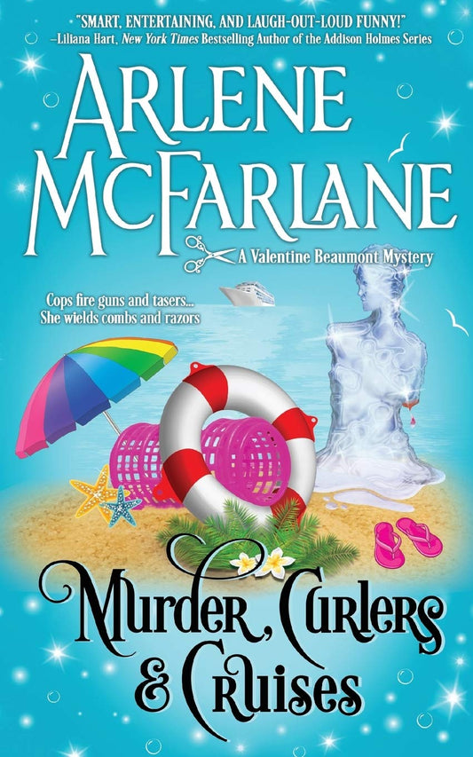 Murder, Curlers, and Cruises: A Valentine Beaumont Mystery (The Murder, Curlers Series) - 3950