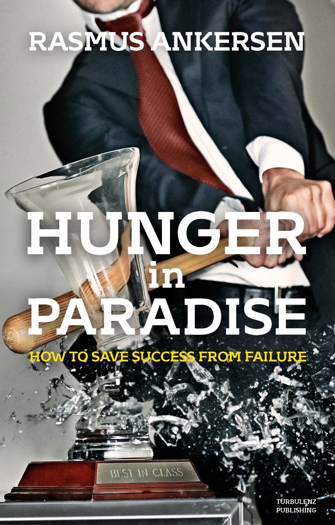 Hunger in Paradise: How to Save Success from Failure