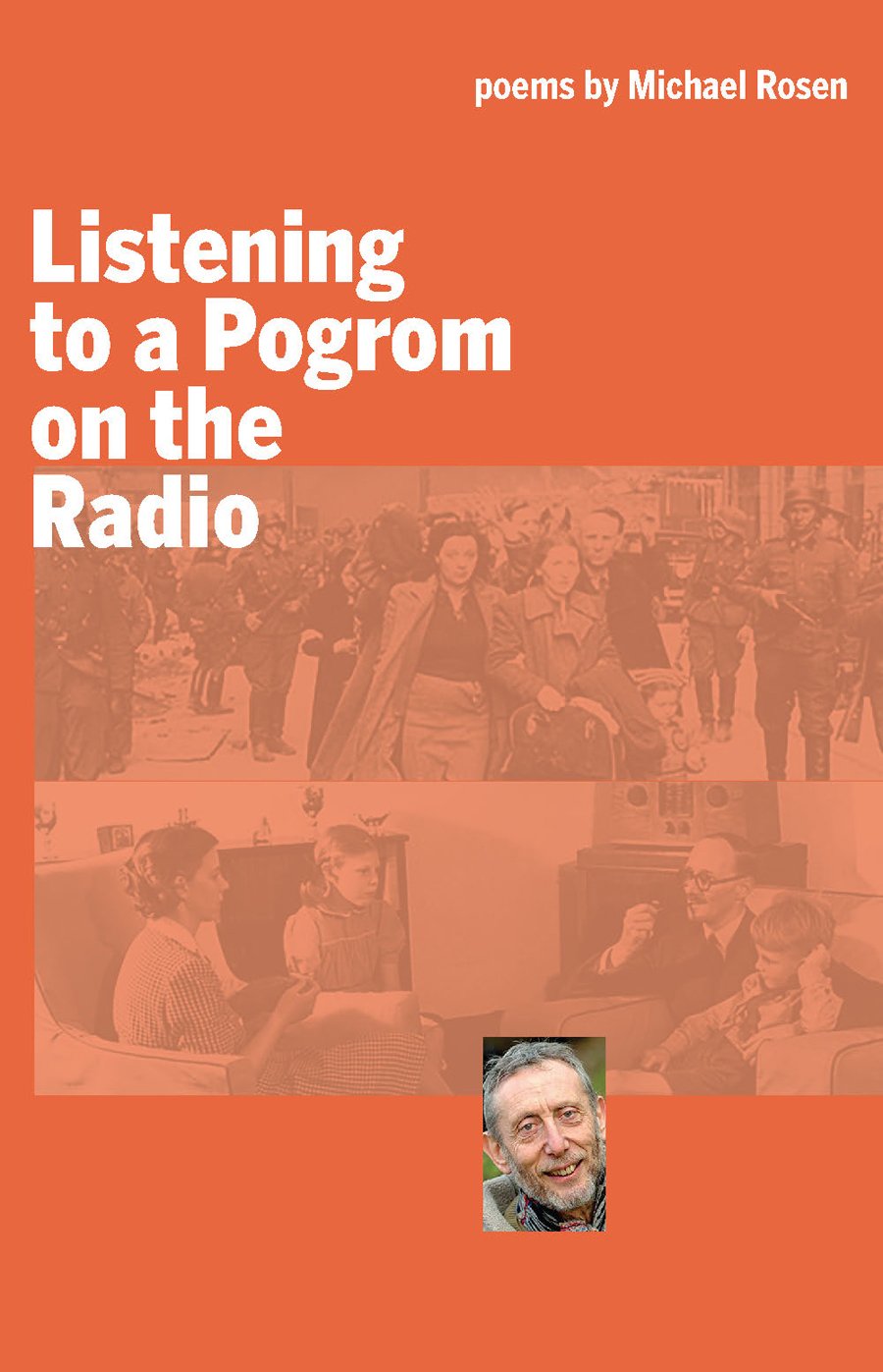 Listening to a Pogrom on the Radio: Poems