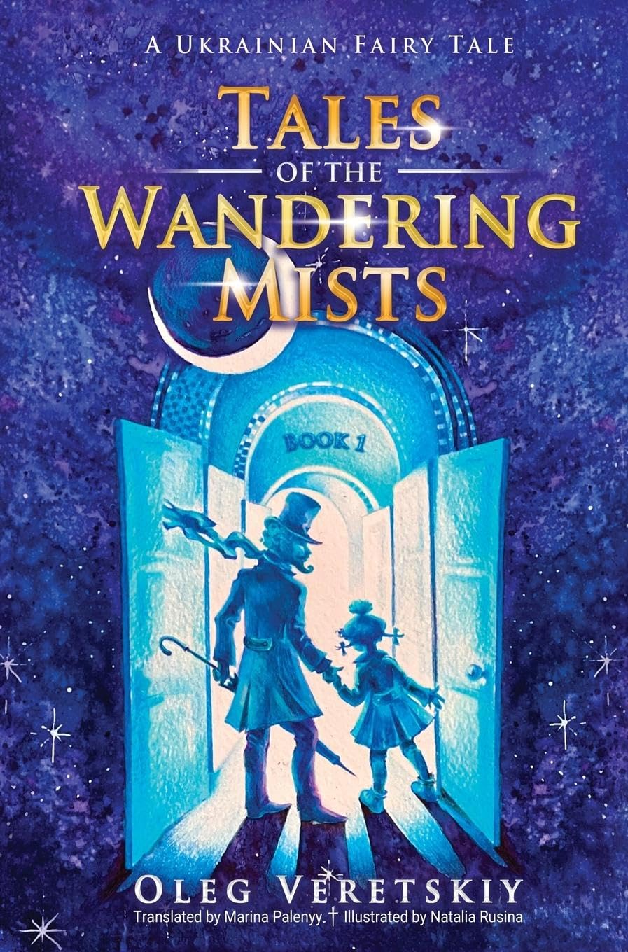 Tales of the Wandering Mists: A Ukrainian Fairy Tale