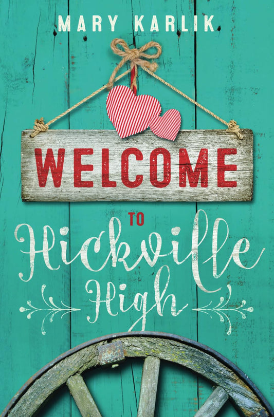 Welcome To Hickville High