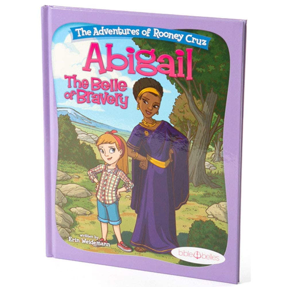 Bible Stories for Girls, "The Adventures of Rooney Cruz: Abigail The Belle Of Bravery" A Bible Story Book For Kids, Prayer Book for Christian Girls & Boys, Sunday School Teachers - 8921