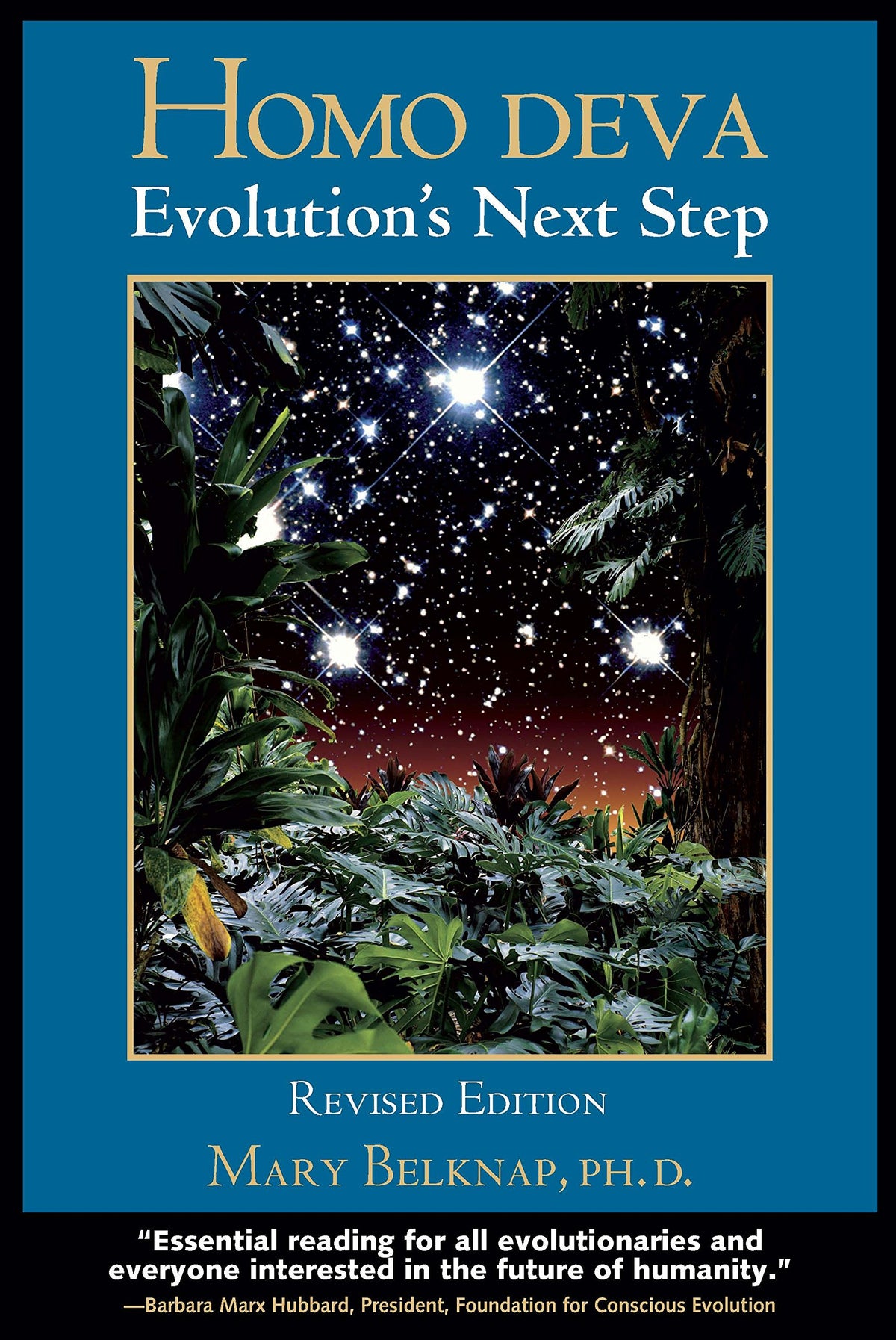 Homo deva: Evolution's Next Step, Revised Edition