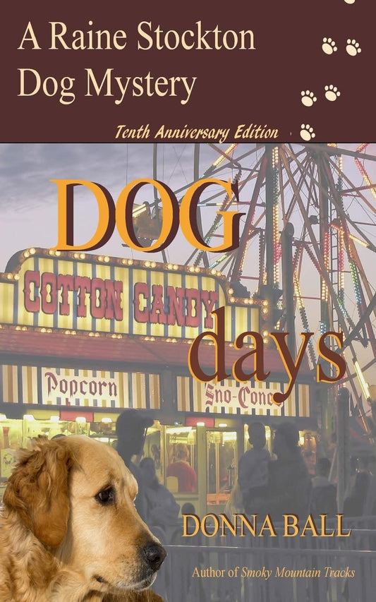 Dog Days (Raine Stockton Dog Mystery)