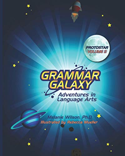 Grammar Galaxy: Protostar: Adventures in Language Arts - 573