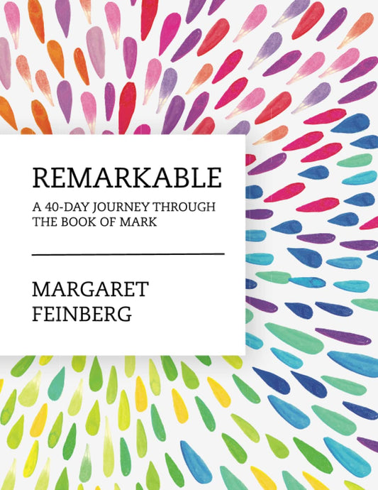 Remarkable: A 40-Day Journey Through the Book of Mark - 8220