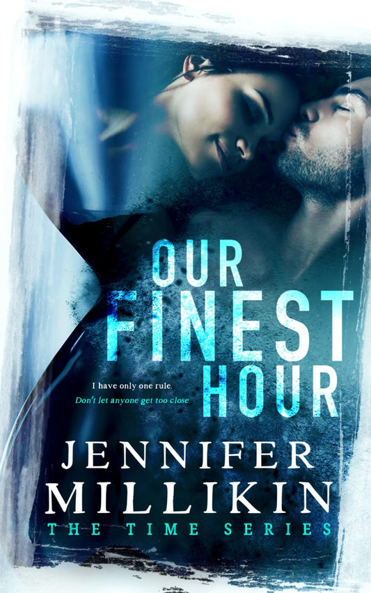 Our Finest Hour (The Time Series)