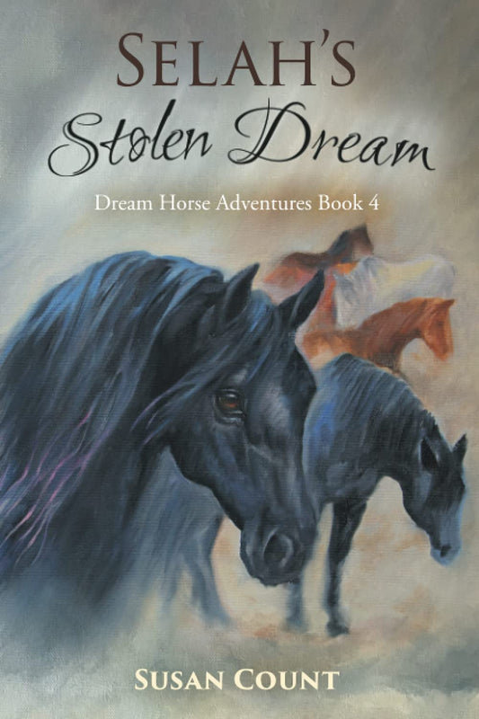 Selah's Stolen Dream (Dream Horse Adventures) - 5722