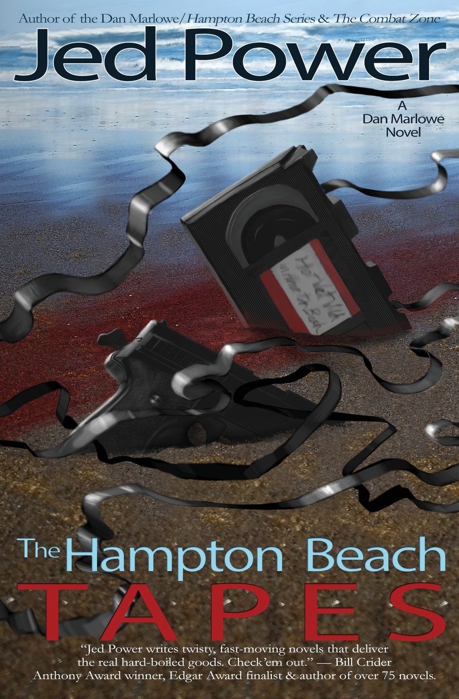 The Hampton Beach Tapes: A Dan Marlowe Novel (Dan Marlowe/Hampton Beach, NH Mystery Series)
