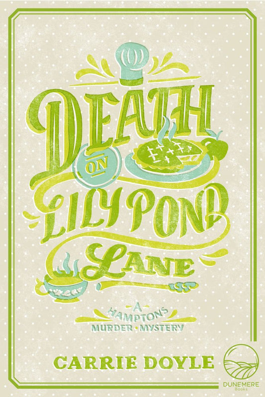 Death on Lily Pond Lane (Hamptons Murder Mysteries)