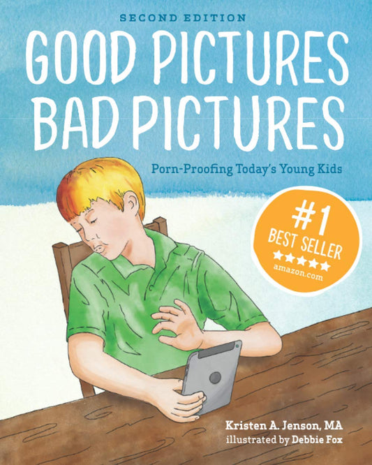 Good Pictures Bad Pictures: Porn-Proofing Today's Young Kids - 6210