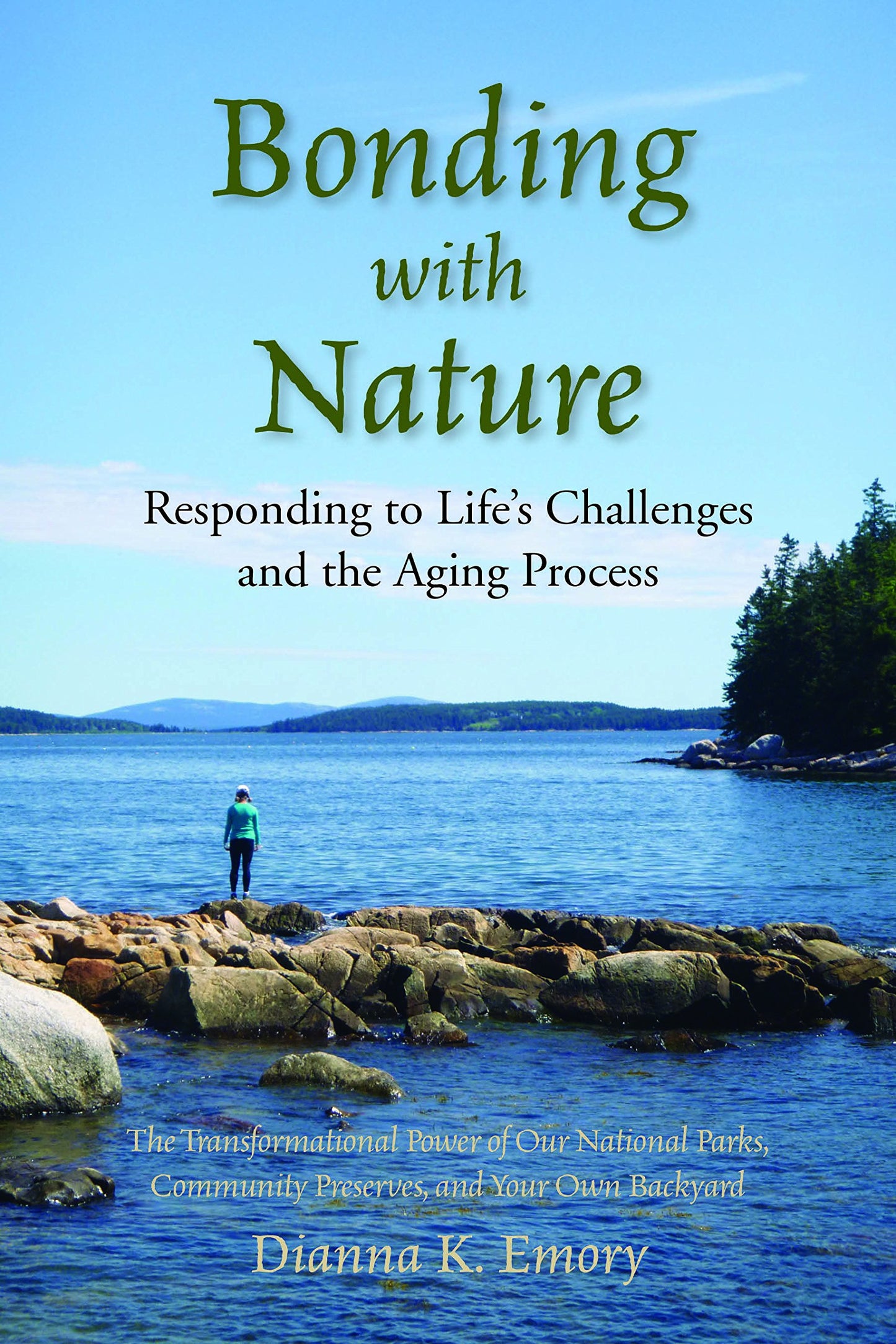 Bonding With Nature: Responding to Life's Challenges and the Aging Process