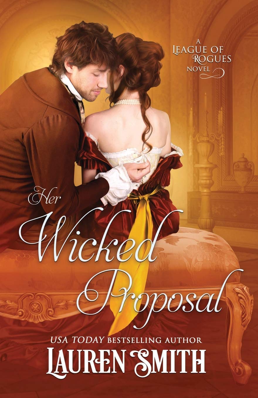 Her Wicked Proposal (The League of Rogues)