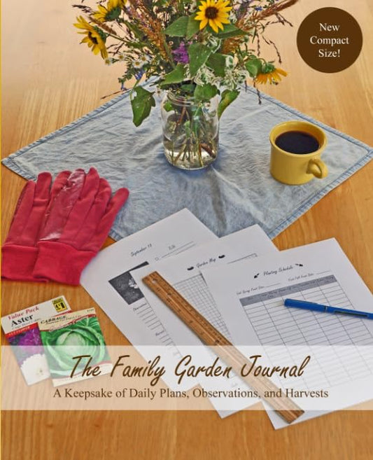The Family Garden Journal: A Keepsake of Daily Plans, Observations, and Harvests - 5597