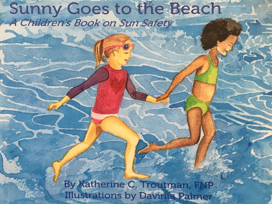 Sunny Goes to the Beach: A Children's Book on Sun Safety - 8763