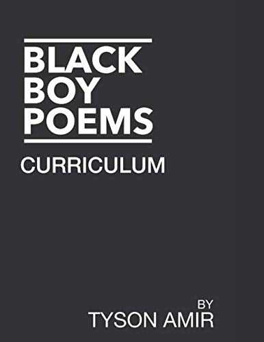 Black Boy Poems Curriculum: Curriculum For Revolutionary Instruction