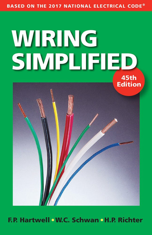 Wiring Simplified: Based on the 2017 National Electrical Code® - 9364