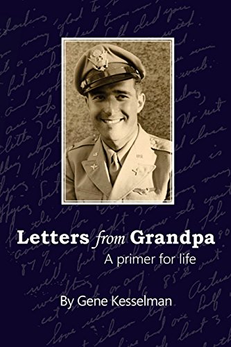 Letters From Grandpa: A Primer for Life - 7216