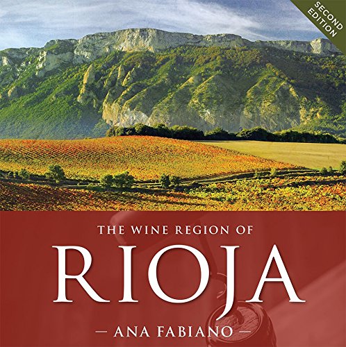 The Wine Region of Rioja 2nd edition