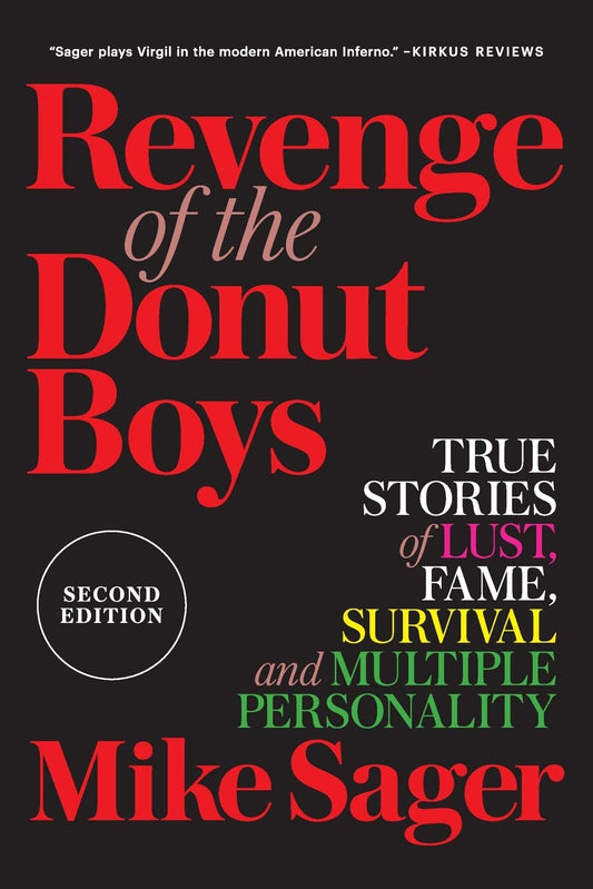 Revenge of the Donut Boys: True Stories of Lust, Fame, Survival and Multiple Personality - 6255