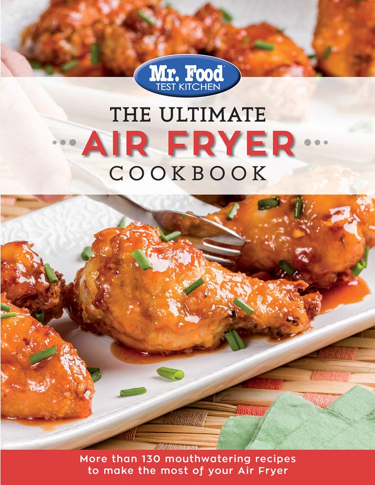 The Ultimate Air Fryer Cookbook: More Than 130 Mouthwatering Recipes to Make the Most of Your Air Fryer (5) (The Ultimate Cookbook Series)