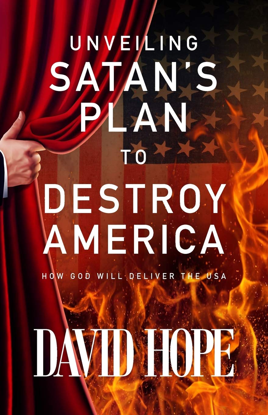 Unveiling Satan's Plan to Destroy America: How God Will Deliver the USA