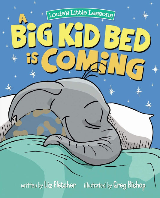 A Big Kid Bed is Coming: How to Move and Keep Your Toddler in Their Bed (Brave Kids Press) - 6940