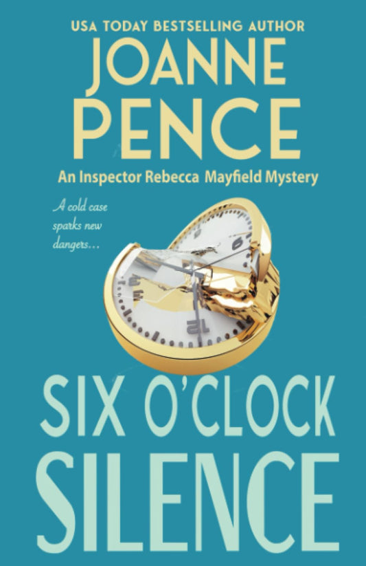 Six O'Clock Silence: An Inspector Rebecca Mayfield Mystery - 5676