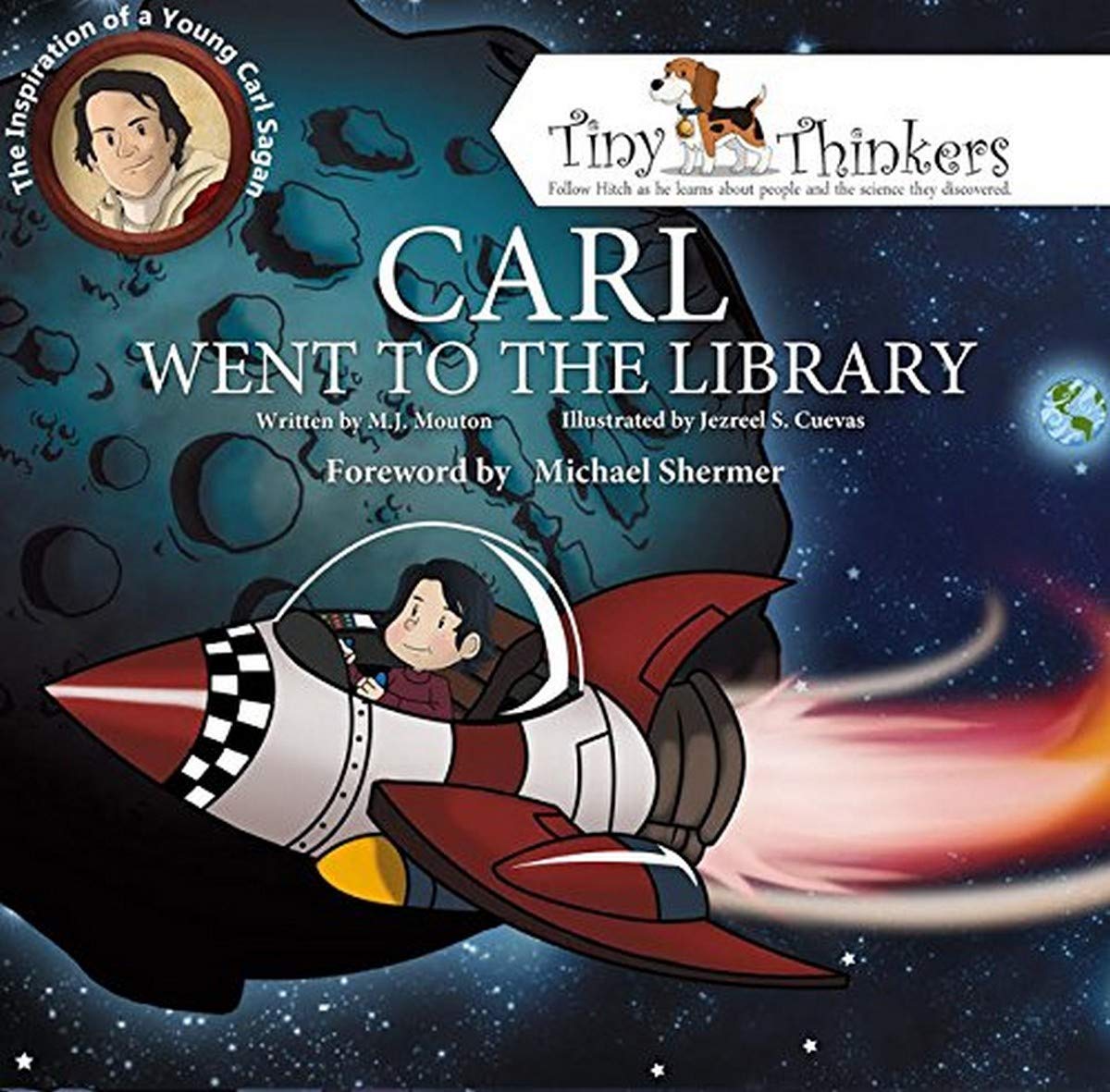 Carl Went To The Library: The Inspiration of a Young Carl Sagan (Tiny Thinkers Series) - 950