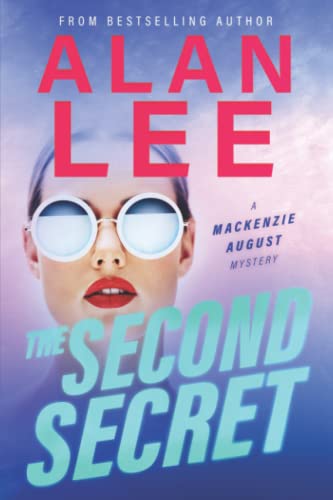 The Second Secret (Mackenzie August, Killer Mysteries,)