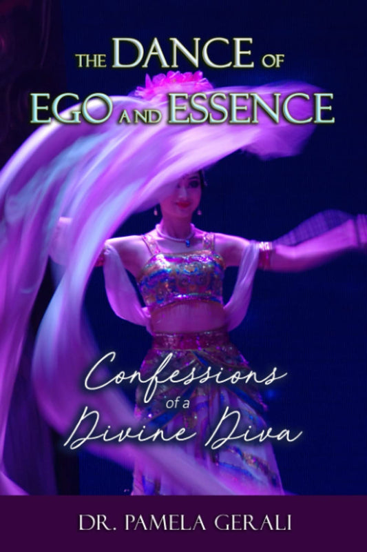 The Dance of Ego and Essence: Confessions of a Divine Diva