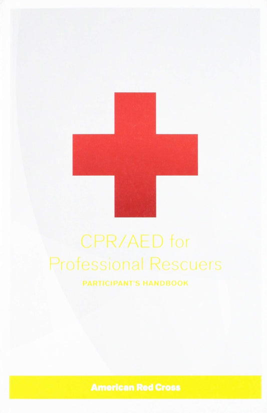 CPR/ AED for Professional Rescuers Participant Handbook