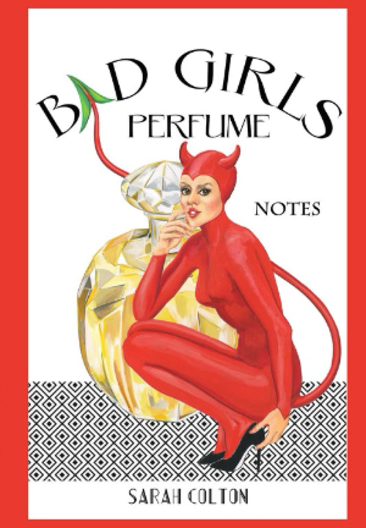 Bad Girls Perfume NOTES - 9770