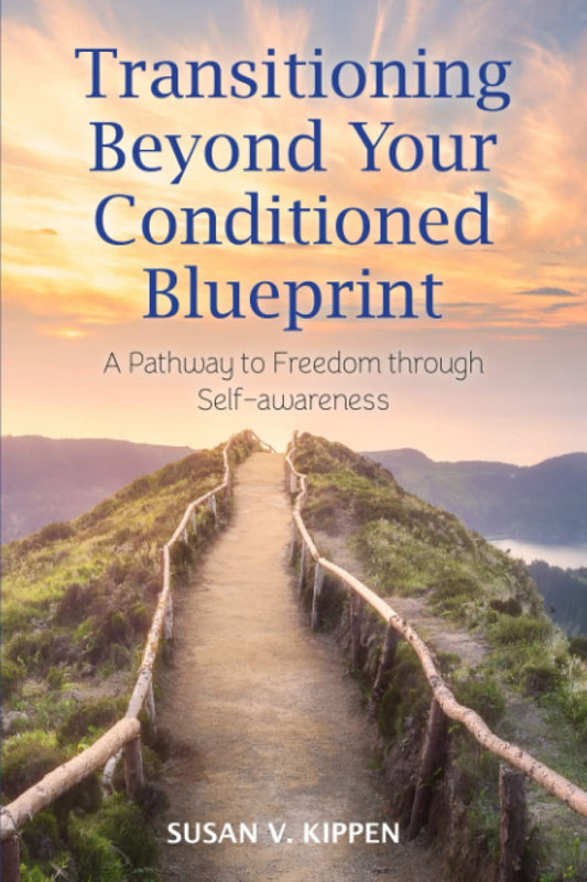 Transitioning Beyond Your Conditioned Blueprint: A Pathway to Freedom through Self-awareness - 1739