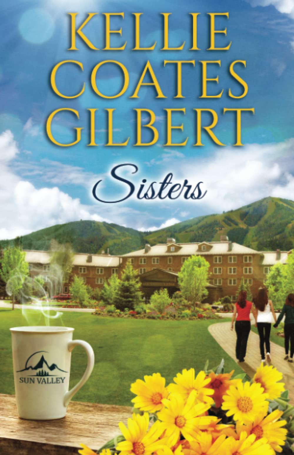 Sisters (Sun Valley Series)