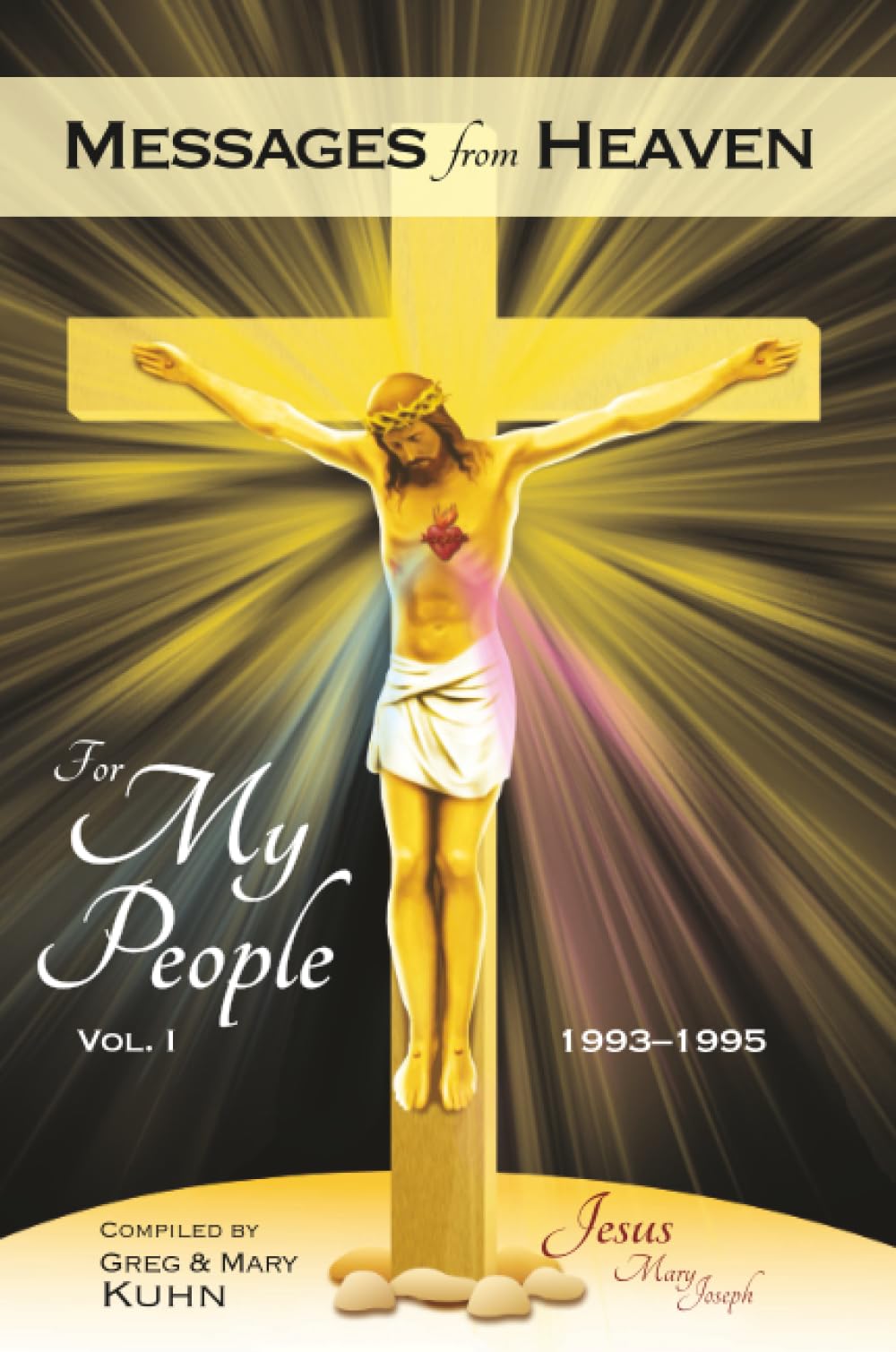 Messages from Heaven: For My People, Vol. 1, 1993-1995