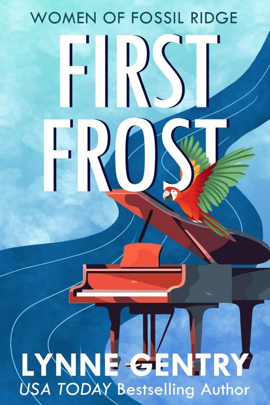 First Frost (Women of Fossil Ridge)