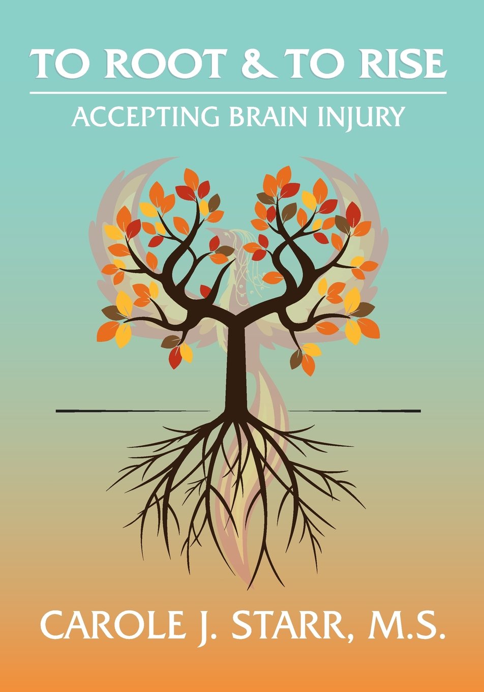 To Root & To Rise: Accepting Brain Injury - 2391